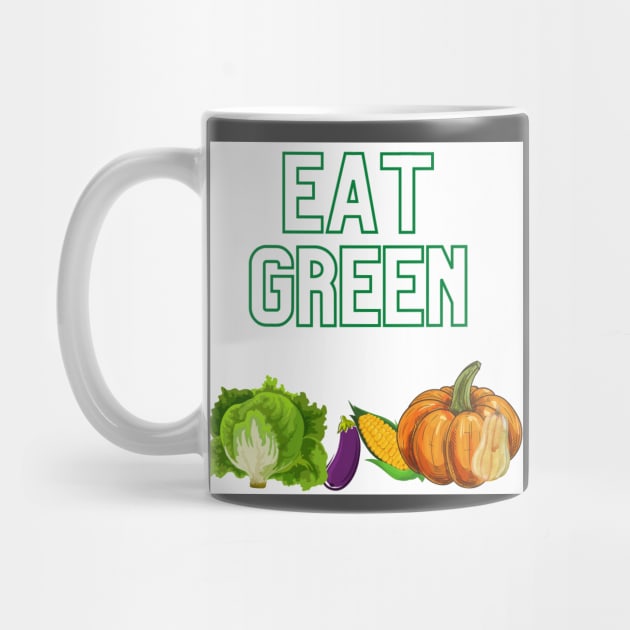 Eat Green by The Real Wil's store